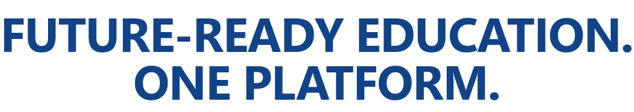 Future Ready Education One Platform